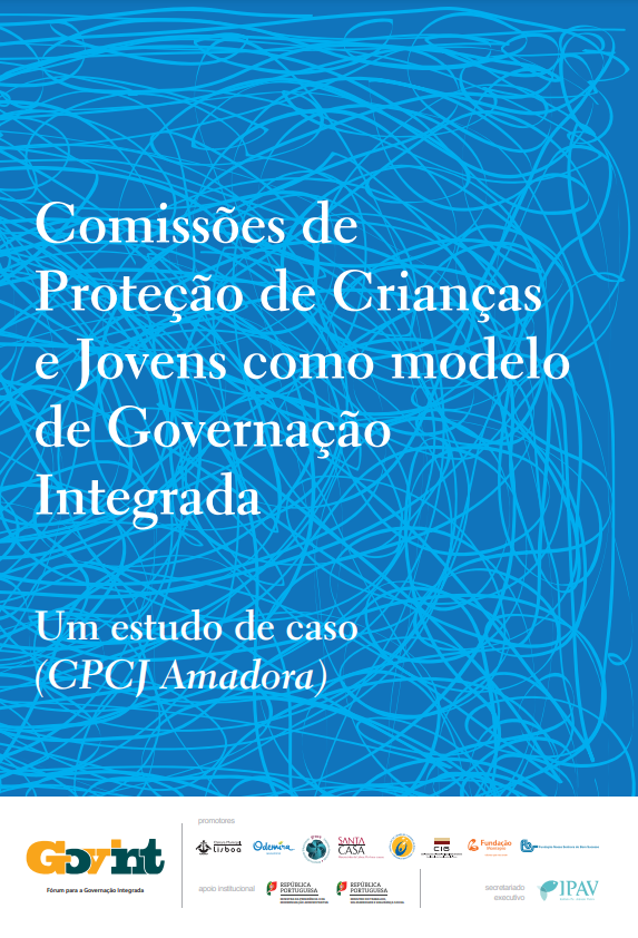 Comissão de Proteção de Crianças e Jovens como modelo de Governação Integrada | Um estudo de caso